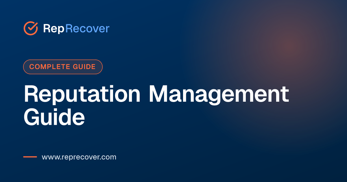 Reputation Management Guide — RepRecover blog
